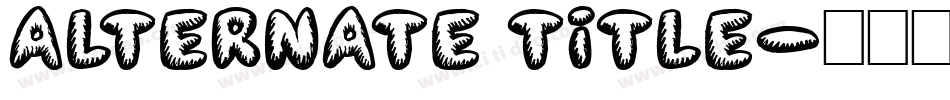 ALTERNATE TITLE字体转换